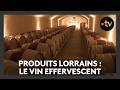 Les Produits Lorrains Le Vin Effervescent mp3