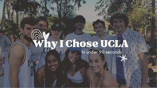 Why I Chose UCLA | *in under 90 seconds!*