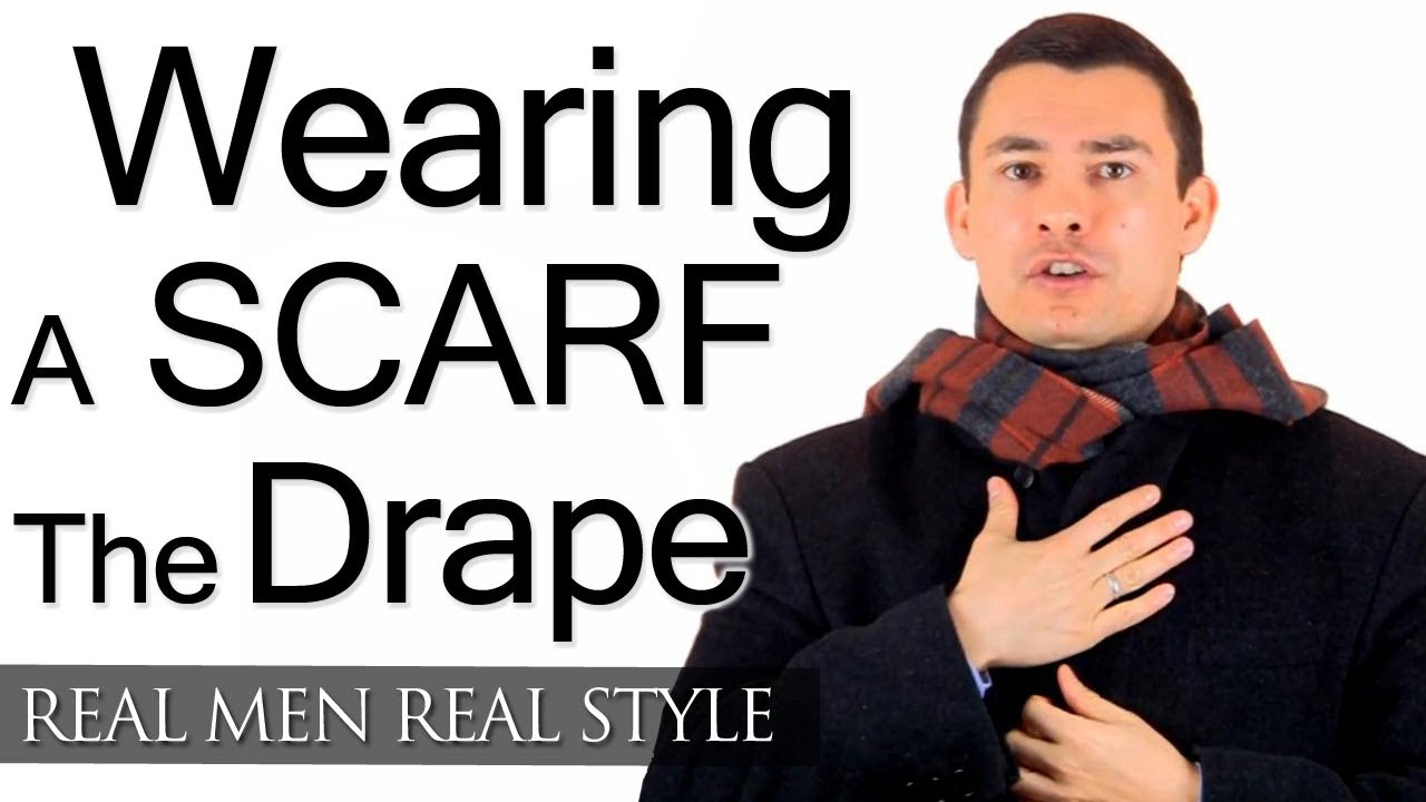 4 Fashionable Ways To Tie A Scarf For Men - Your Average Guy