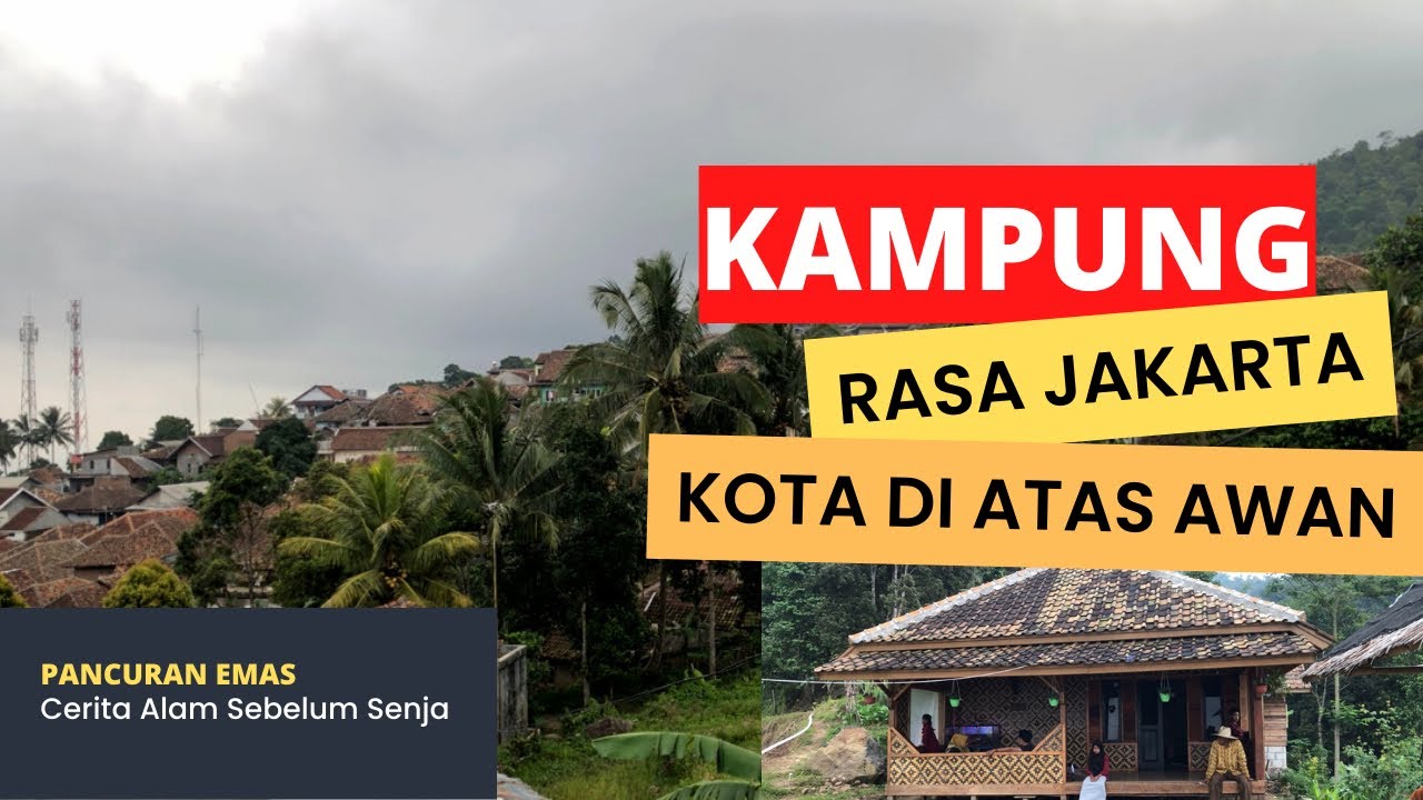 Perkampungan di Atas Awan❗️Kampung berasa Kota Jakarta Di Jamin BETAH ga Mau Pulang