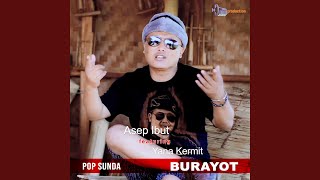 Burayot (feat. Yana Kermit) (Pop Sunda)