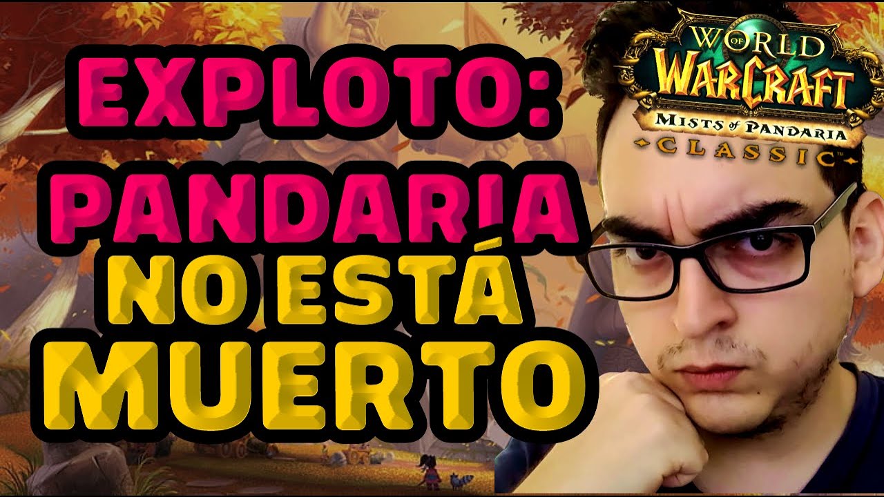 El enano EXPLOTA en DIRECTO contra los que dicen que PANDARIA ESTÁ MUERTO (Desahogo progresivo)