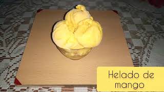 Helado de mango casero. Fácil y rápido! 🥭🥭🥭 #helado