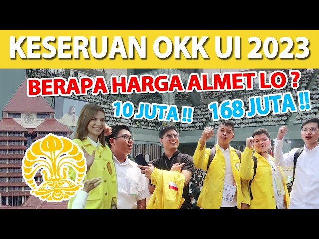 KESERUAN OKK UI 2023 DI UNIVERSITAS INDONESIA !! class=