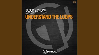 Understand The Loops (Dubb Mix)