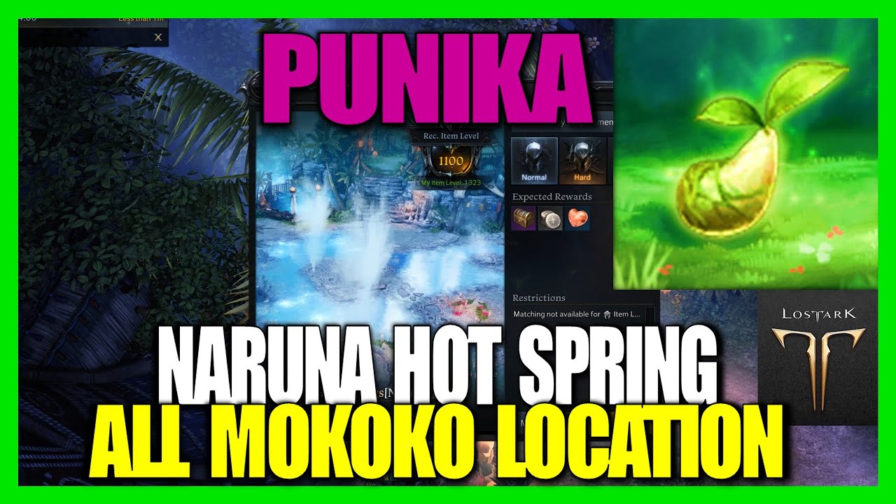 Naruna Hot Spring 1100 Mokoko Location Punika 🍐 LOST ARK [EU] (PC