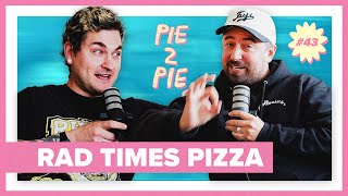 Power Fart w/ Angelo Womack of Rad Times Pizza | PIE 2 PIE Pizza Podcast Ep. 43