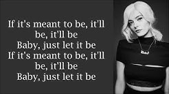 Bebe Rexha & Florida Georgia Line ~ Meant To Be ~ Lyrics  - Durasi: 2:47. 