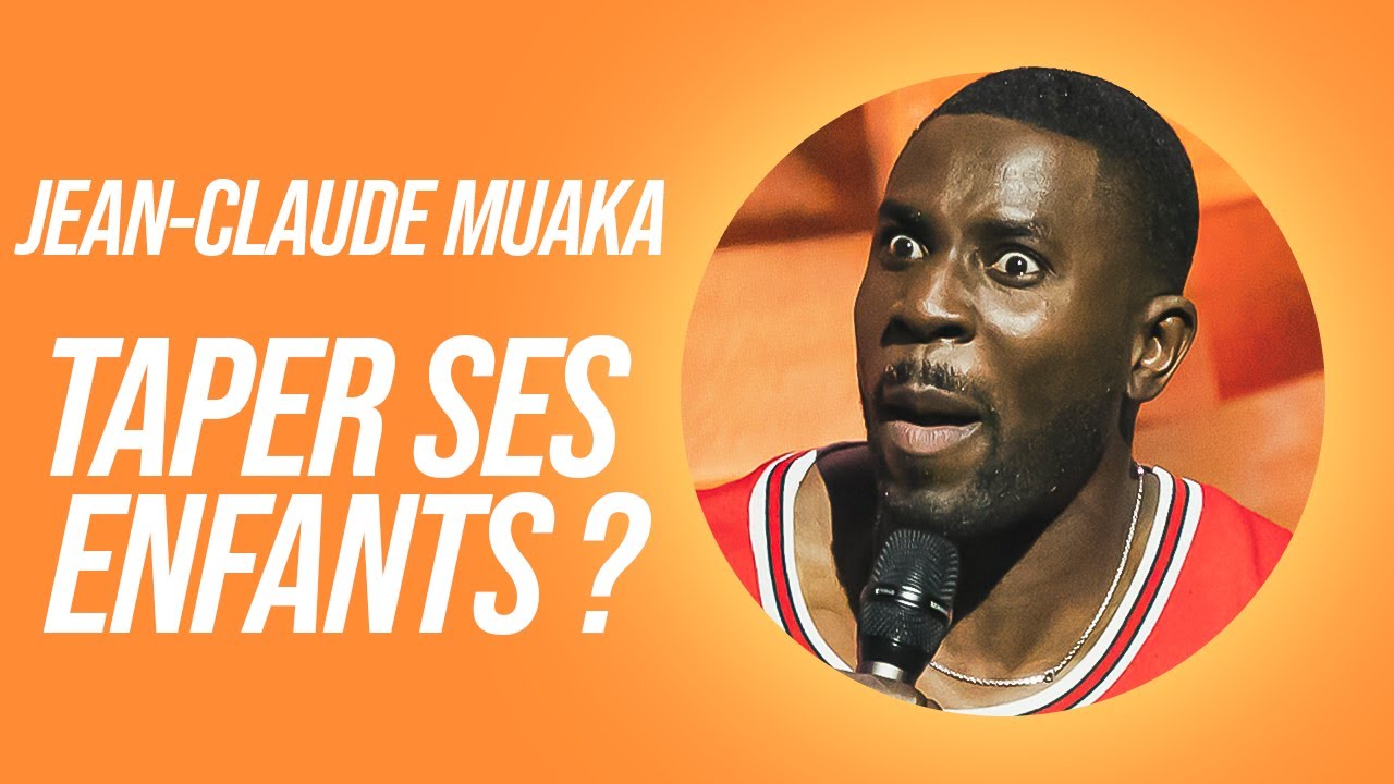 ⁣JEAN-CLAUDE MUAKA - TAPER SES ENFANTS ???