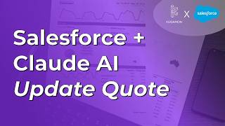 Update a Quote in Salesforce with Claude AI — Resize, Re-Price & Re-Approve by Voice