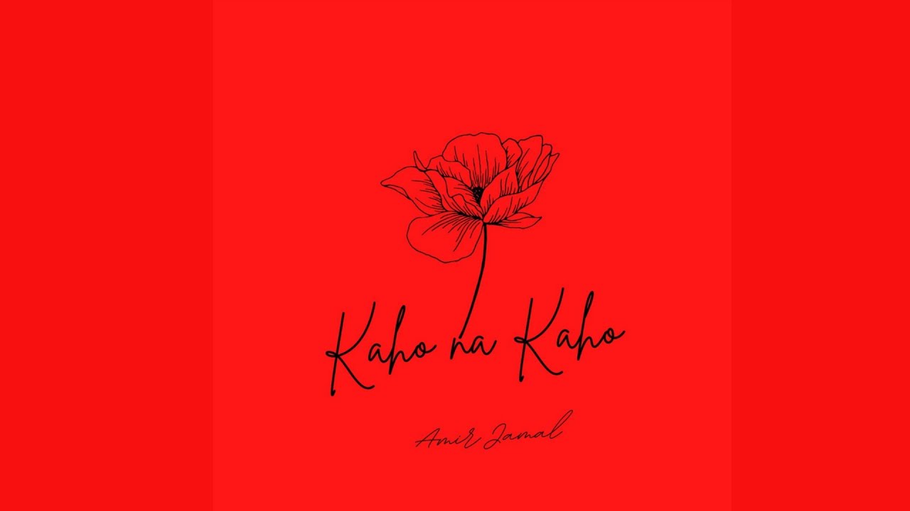 Kaho Na Kaho - Amir Jamal 