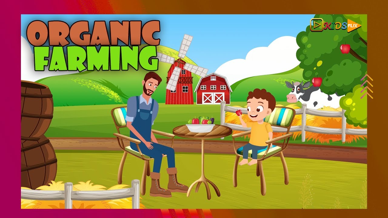 Organic Farming Rhyme for Kids - KidFlix Club 🥔🍅