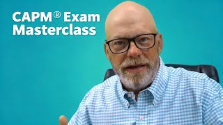 CAPM® Exam Masterclass Section 1.3