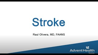 CME: Stroke | Dr. Raul Olivera