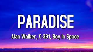 Alan Walker - Paradise (Lyrics) ft. K-391 & Boy In Space | PUBG Mobile