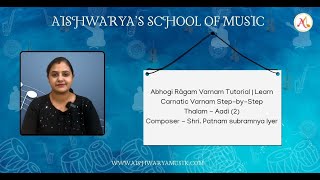 Abhogi Rāgam Varnam - Evvari bodha Tutorial | Learn Carnatic Varnam Step-by-Step