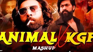 Animal Vs KgF | Mega Mashup | DJ | Bobby Deol x Yash X Ranbir