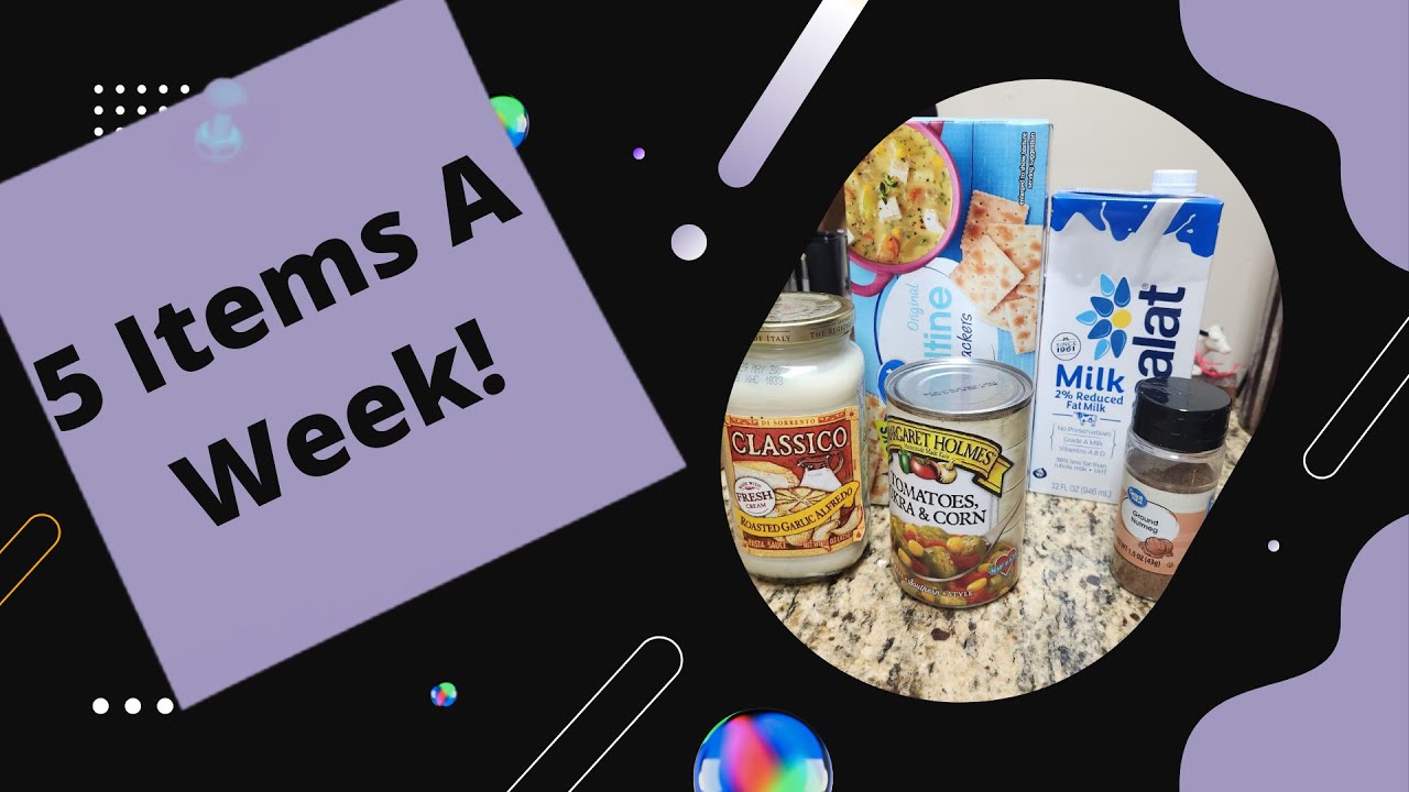 5 Pantry Items a Week - YouTube