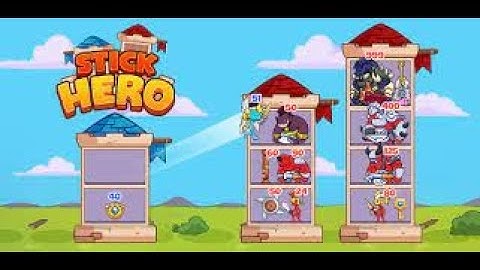 Stick Hero Mighty Tower Wars Walkthrough