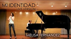 MI IDENTIDAD I Melisa Fernández I MEL I Live version