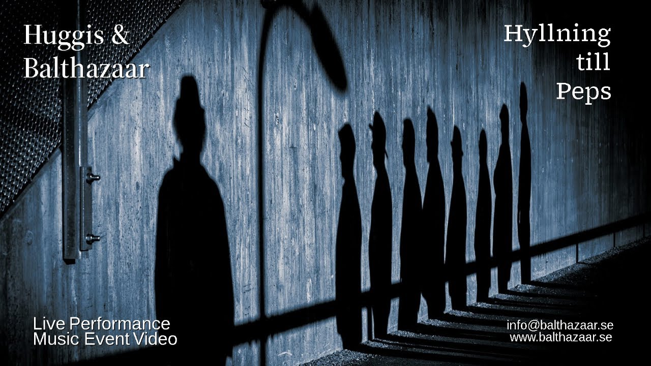 Huggis & Balthazaar - Hyllning till Peps - Dannero 2022