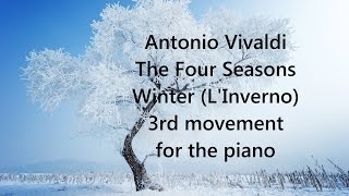 Vivaldi's The Four Seasons L'Inverno 'Winter' 3rd movement for piano solo - Antonio Vivaldi