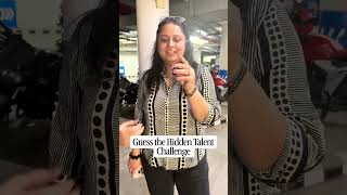 Guess the hidden talent challenge 😎🤣🥳🥂#shorts #youtubeshorts #yourubeshortvideo #foryou #laugh