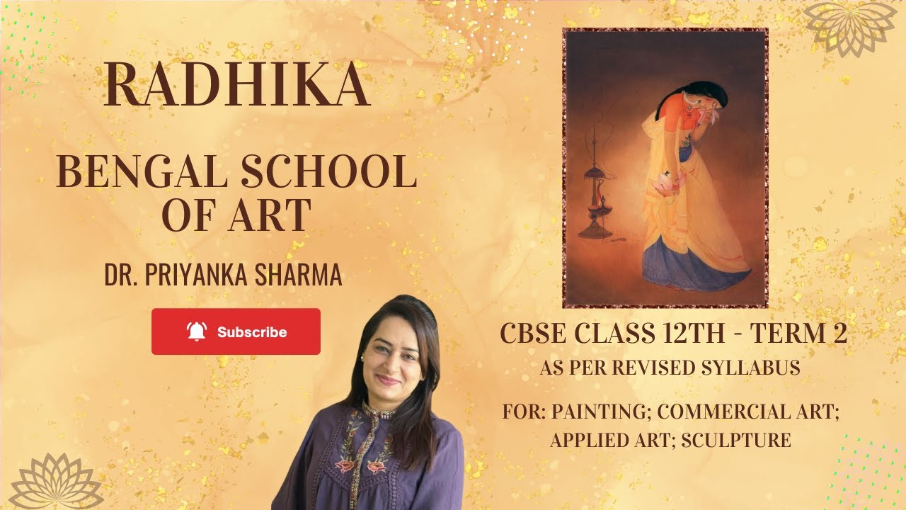 Bengal School of painting I Radhika - Painting’s Study and Description I CBSE Class 12
