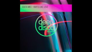 Costa Mee - Hurts Like Love