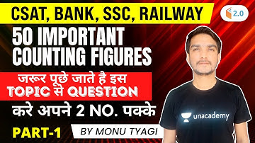 CSAT, BANK, SSC, RAILWAY | Reasoning by Monu Tyagi | 50 Important Counting Figures | Part-1