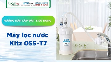 Máy lọc nước Kitz OSS-T7: Khám Phá Ít Người Biết