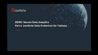 Demo   Secure Data Analytics   Part 2   Tableau 1036p hls   comforte AG Guide