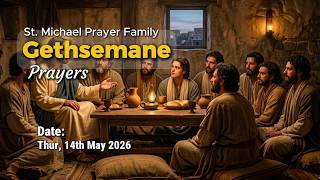 Gethsemane Prayers - Audio Recording Thursday 14th May 2026 - Fr. Ronald Kyambadde