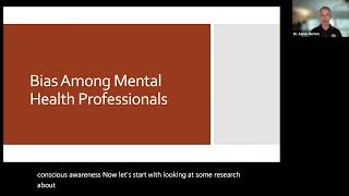 The Role of Clinician Bias in Forensic and Therapeutic Assessment (and What to Do About It)