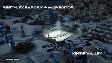 Restylex Farcry 4 Map editor: King