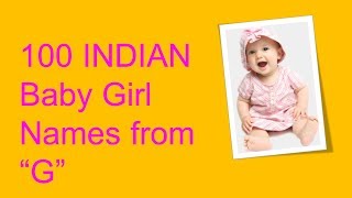100 Indian Baby Girl Names Starting With'G'