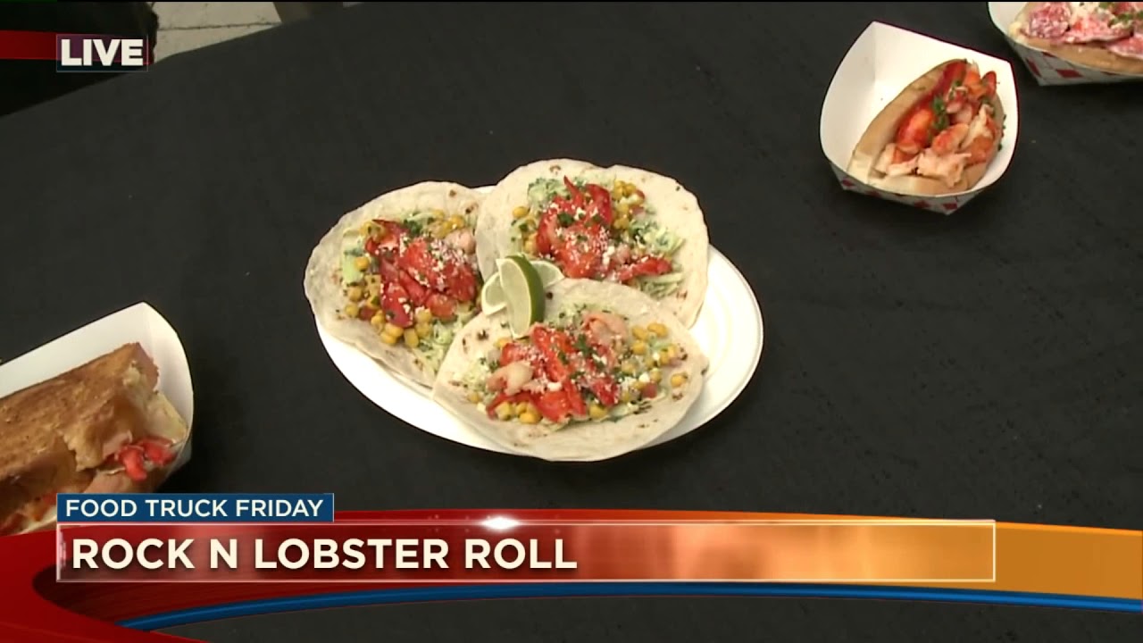 Food Truck Friday Rock N Lobster Roll Food Truck YouTube