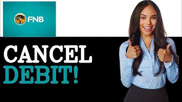 How To Stop A Debit Order On FNB (2025)