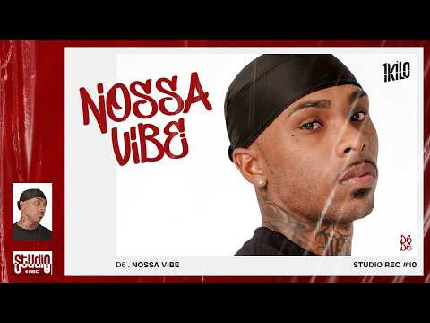 Putar Nossa Vibe (Studio Rec #10) - 1Kilo