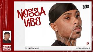 Studio Rec #10 - Nossa Vibe (D6)