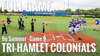 Full Game - Connor 9u Waves - Summer League Game 9 vs Tri-Hamlet Colonials