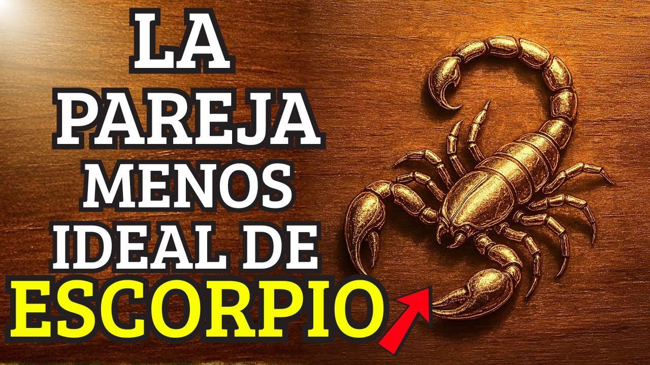 Los Peores Amores Para Escorpio: Estos 4 Signos Destruyen la Conexión