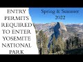 Yosemite NP Need to Know for 2022 Spring and Summer