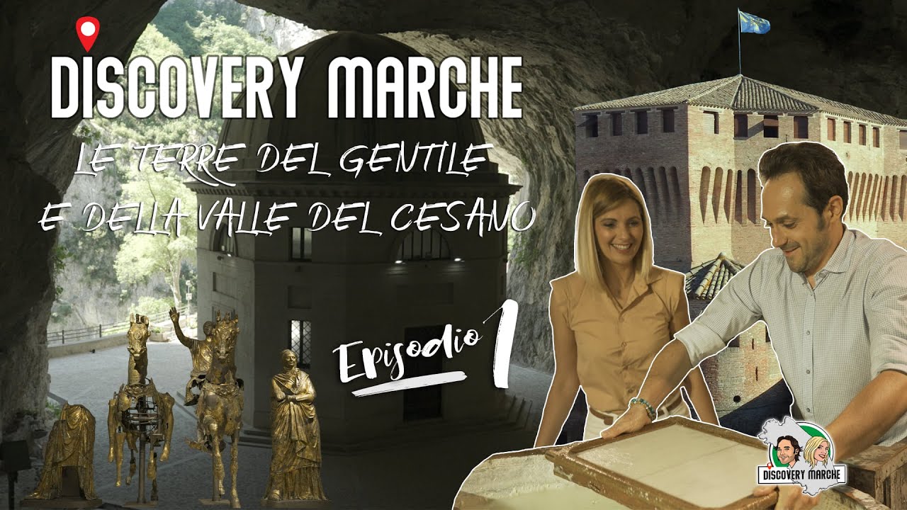 DISCOVERY MARCHE | Ep 1 - Le Terre del Gentile e della Valle del Cesano