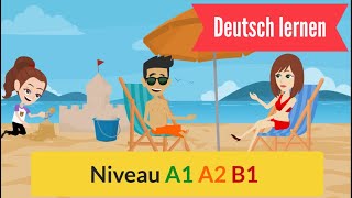 Alltag Deutsch lernen mit einfachen Sätze a1 a2 b1 Everyday life Learn German with simple sentences