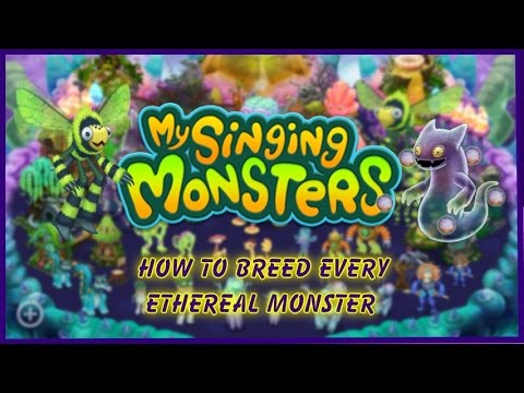 my singing monsters how to breed every ethereal monster youtube ethereal island chart