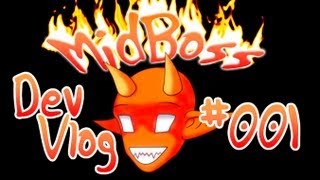 MidBoss Dev Vlog #1