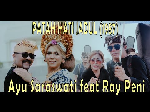 Ayu Saraswati feat Raypeni Patah Hati JadulOriginal Music Video                 CiptYong Sagita