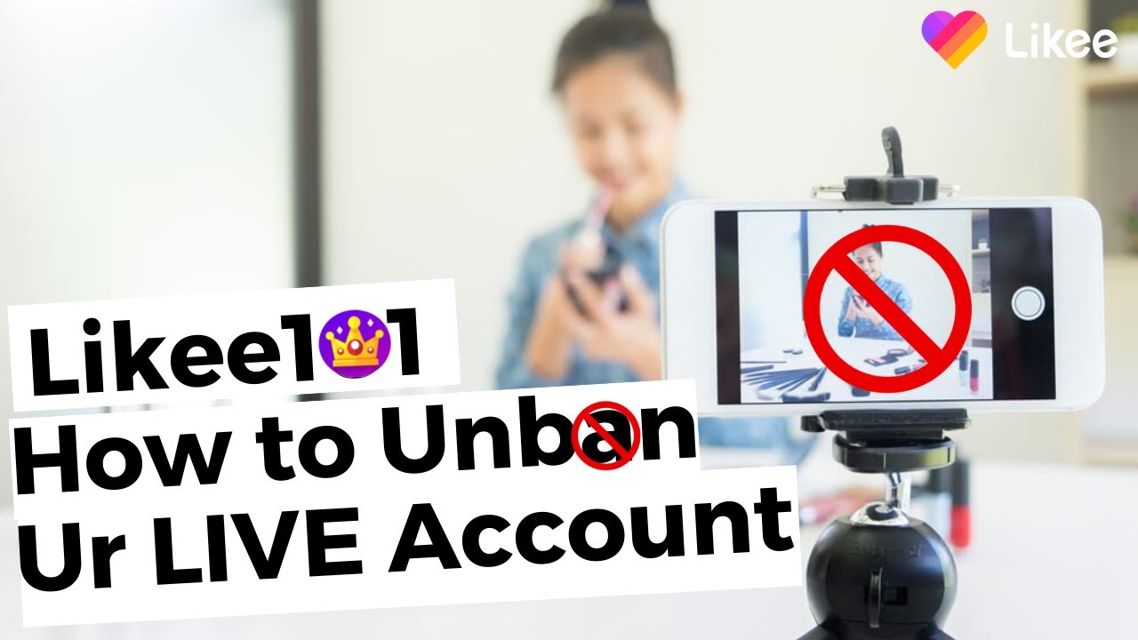 Likee101 |  How to unban ur Live & how to check ur Live data