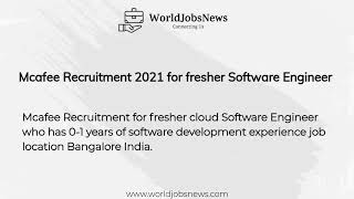 Mcafee Recruitment 2021 for fresher Software Engineer